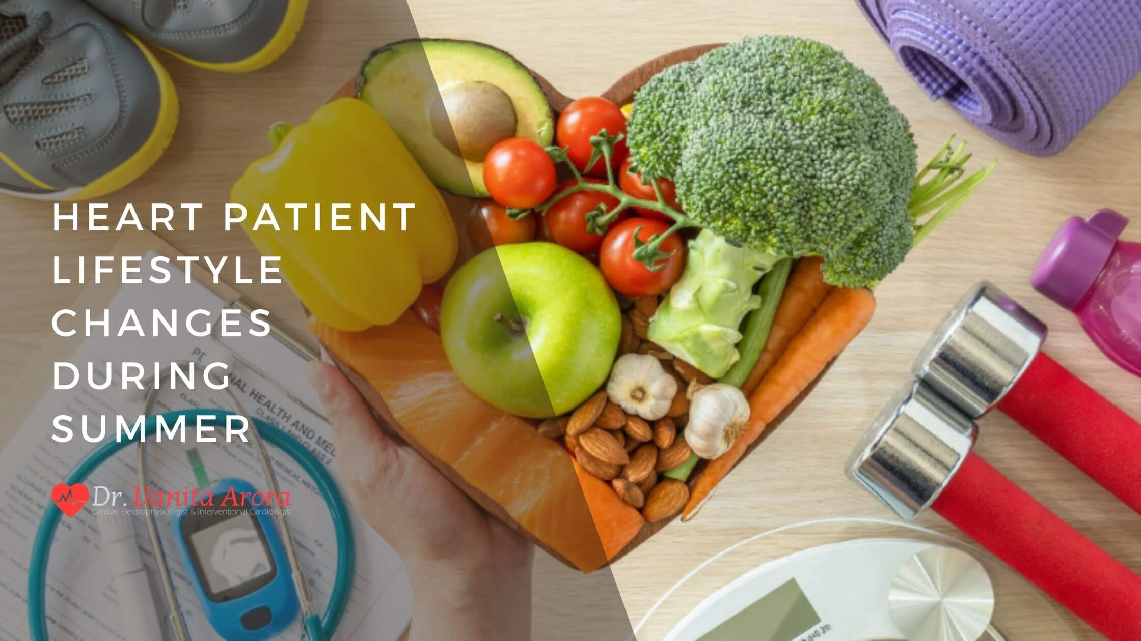 Heart Patient Lifestyle Changes During Summer: What Cardiologist Says