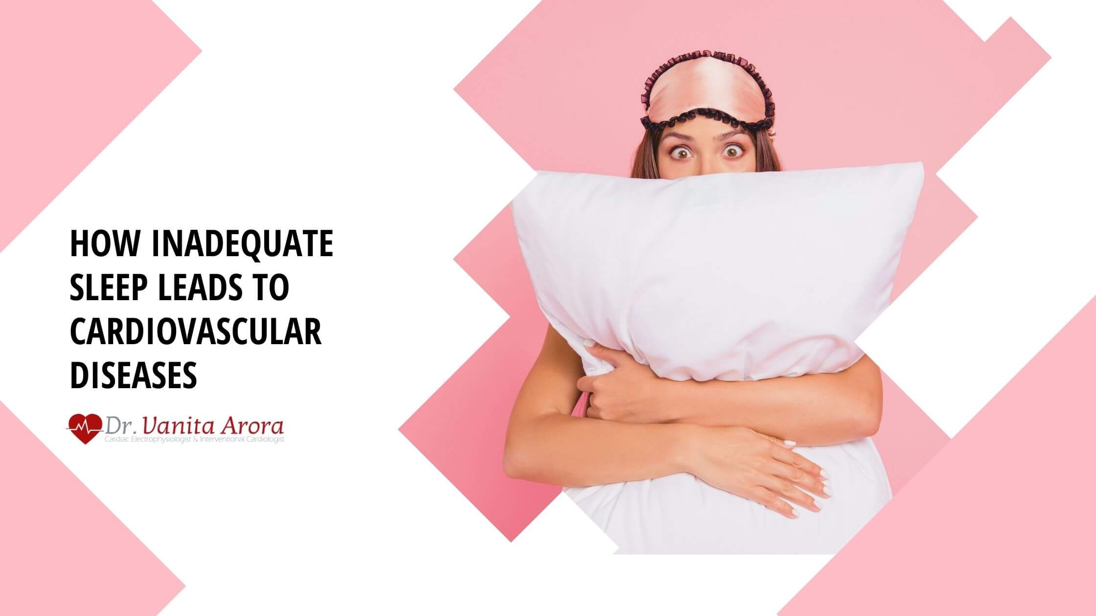 How Inadequate Sleep Leads to Cardiovascular Diseases